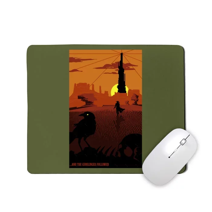 ...And The Gunslinger Followed Mousepad