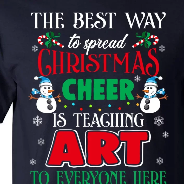 Art Teacher Gift Ugly Sweater Christmas Cheer Artist Tall T-Shirt