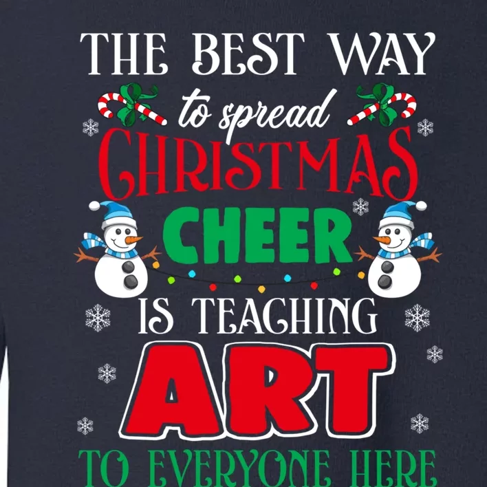 Art Teacher Gift Ugly Sweater Christmas Cheer Artist Toddler Sweatshirt