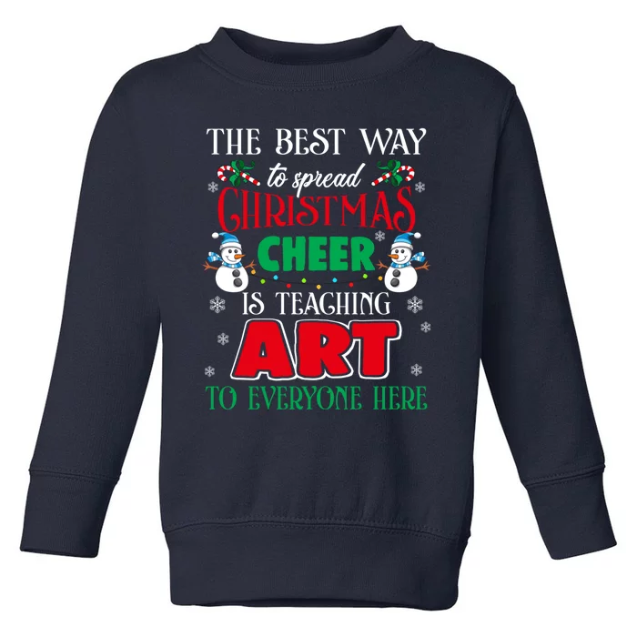 Art Teacher Gift Ugly Sweater Christmas Cheer Artist Toddler Sweatshirt