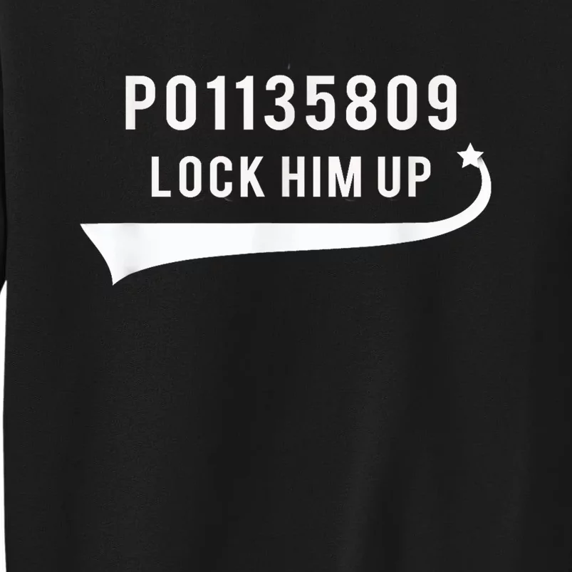 Anti Trump GA Booking Number Fulton County Jail Lock Him Up Tall Sweatshirt