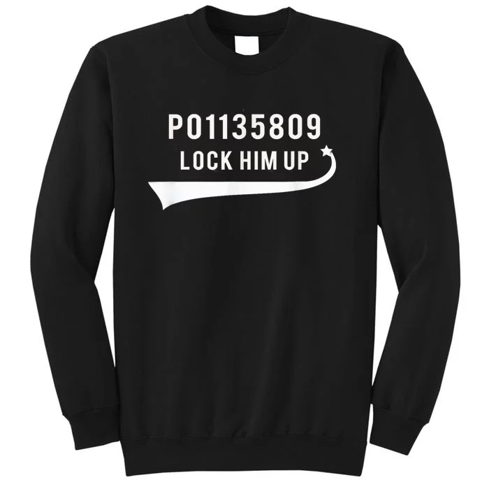 Anti Trump GA Booking Number Fulton County Jail Lock Him Up Tall Sweatshirt