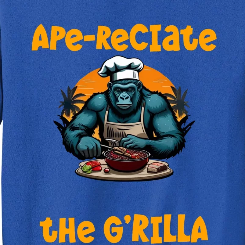 Appreciate The Grilla Master Bbq Griller Fun Pun Gift Sweatshirt