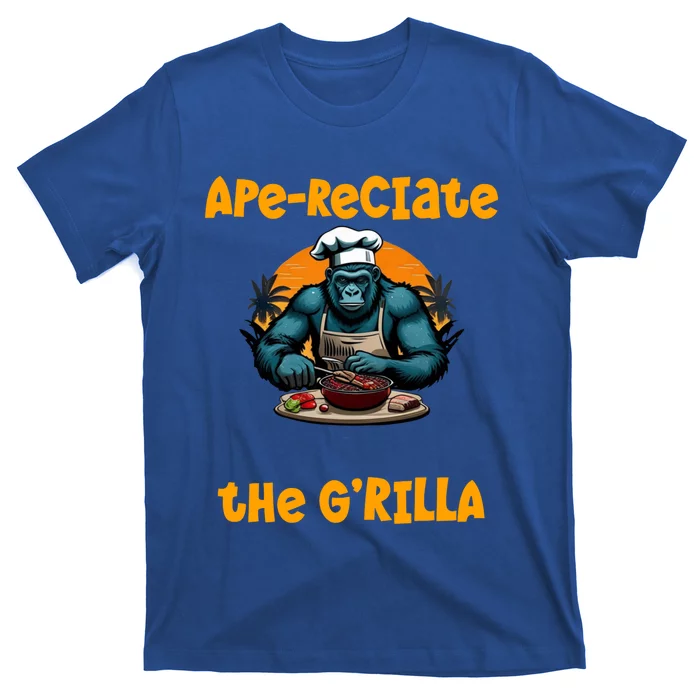 Appreciate The Grilla Master Bbq Griller Fun Pun Gift T-Shirt