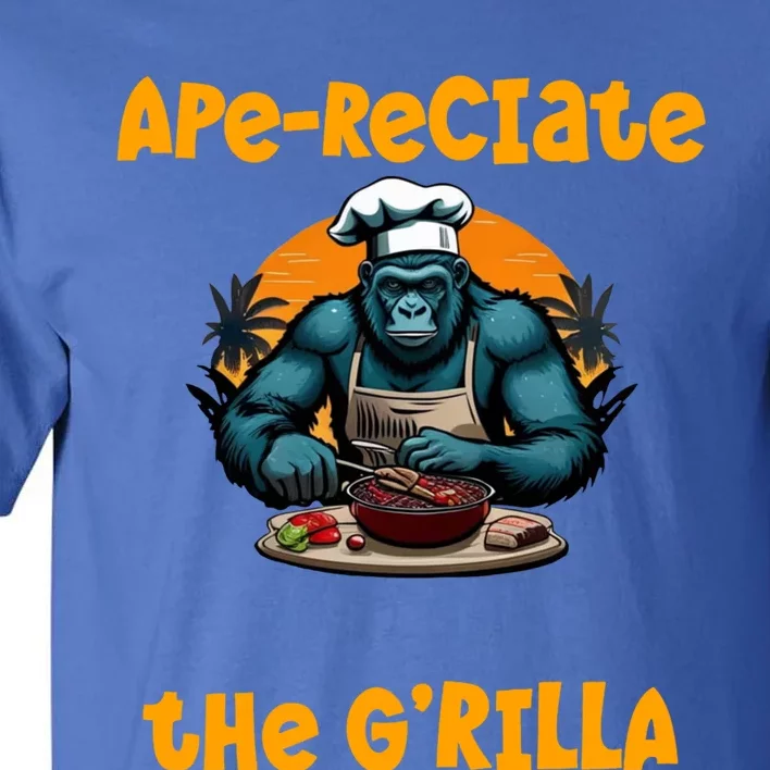 Appreciate The Grilla Master Bbq Griller Fun Pun Gift Tall T-Shirt