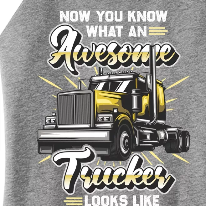 Awesome Trucker Gift Semi Truck Driver Big Rig Truckers Gift Women’s Perfect Tri Rocker Tank