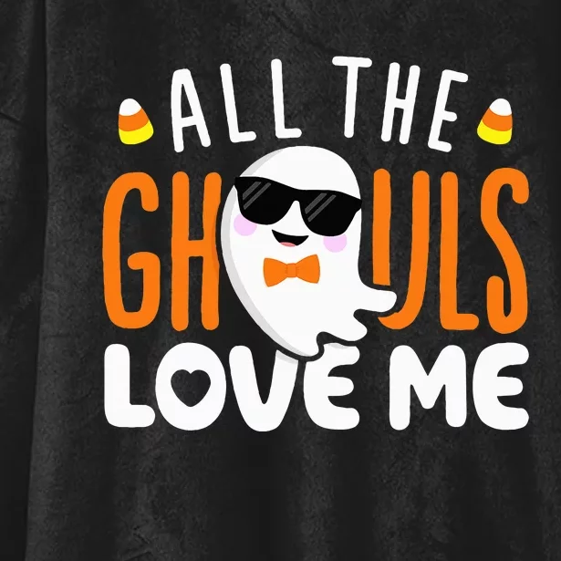 All The Ghouls Love Me Halloween Costume Hooded Wearable Blanket