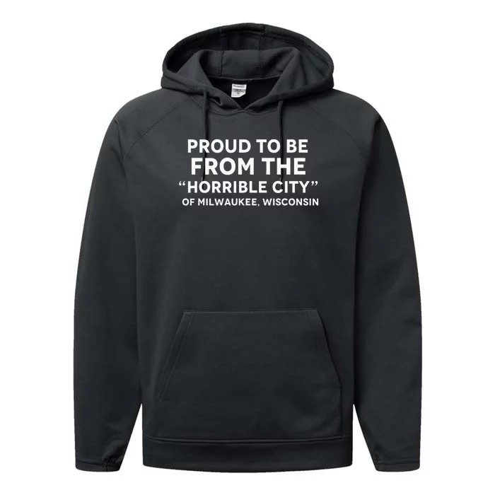 Anti Trump Horrible City Quote Milwaukee Performance Fleece Hoodie