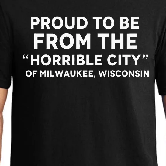 Anti Trump Horrible City Quote Milwaukee Pajama Set