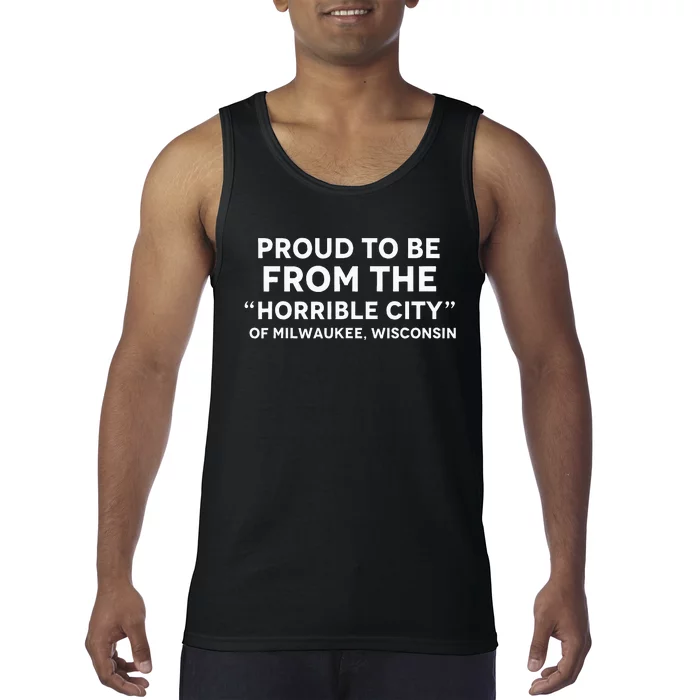 Anti Trump Horrible City Quote Milwaukee Tank Top