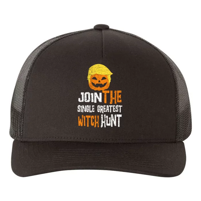 Anti Trump Halloween Pumpkin Join Single Greatest Witch Hunt Yupoong Adult 5-Panel Trucker Hat