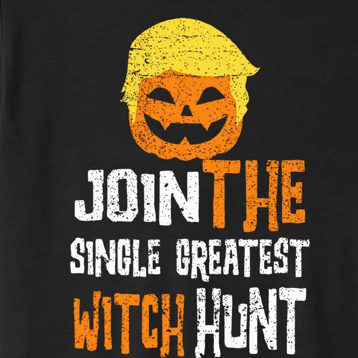 Anti Trump Halloween Pumpkin Join Single Greatest Witch Hunt ChromaSoft Performance T-Shirt