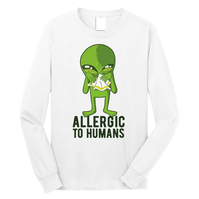 Allergic To Humans Funny Alien Long Sleeve Shirt