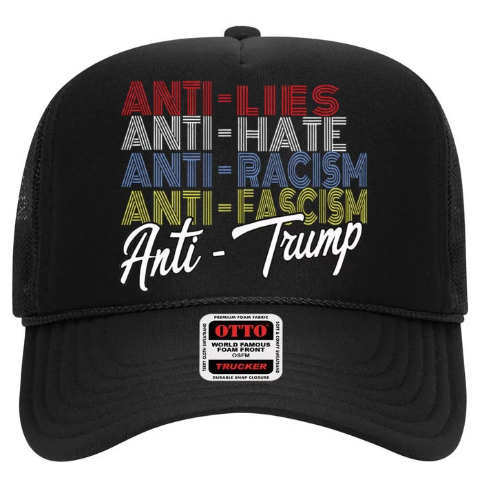 Anti Trump Hate Lies And Fascism Resist Vote Nov 5 2024 High Crown Mesh Trucker Hat