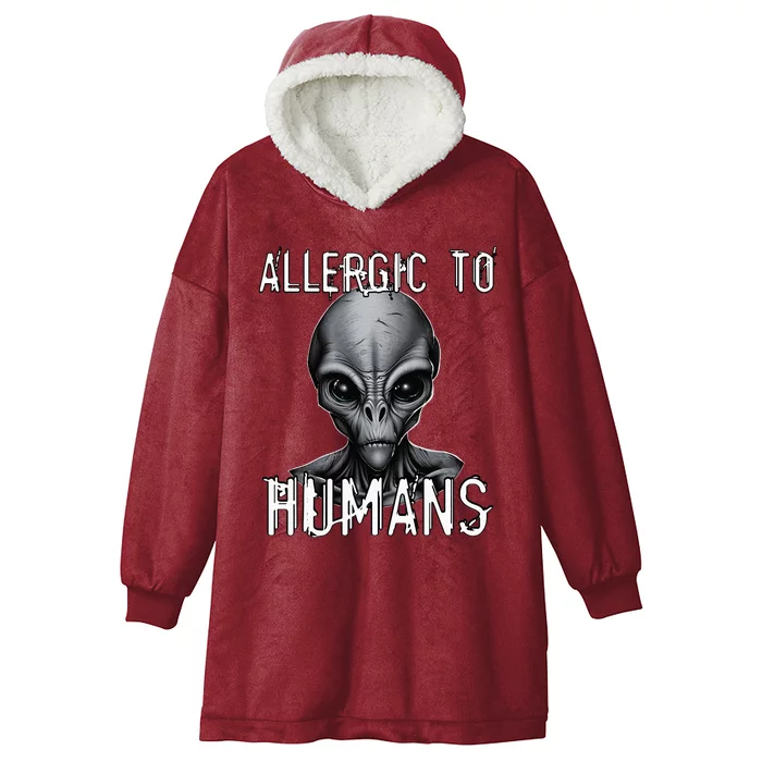 Allergic To Humans Funny Ufo Paranormal Hooded Wearable Blanket