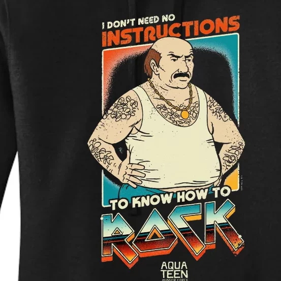 Aqua Teen Hunger Force Carl DonT Need Instructions To Rock Women's Pullover Hoodie