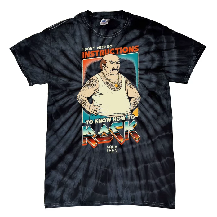 Aqua Teen Hunger Force Carl DonT Need Instructions To Rock Tie-Dye T-Shirt