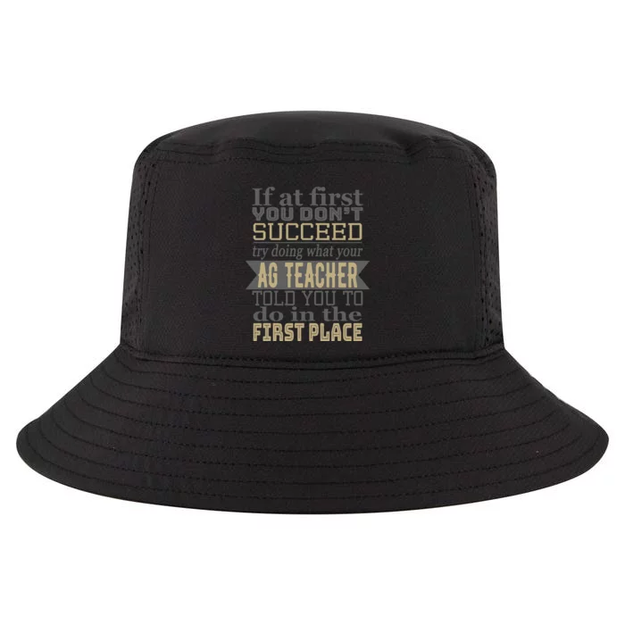 AG Teacher If at first you don't succeed Agriculture Cool Comfort Performance Bucket Hat