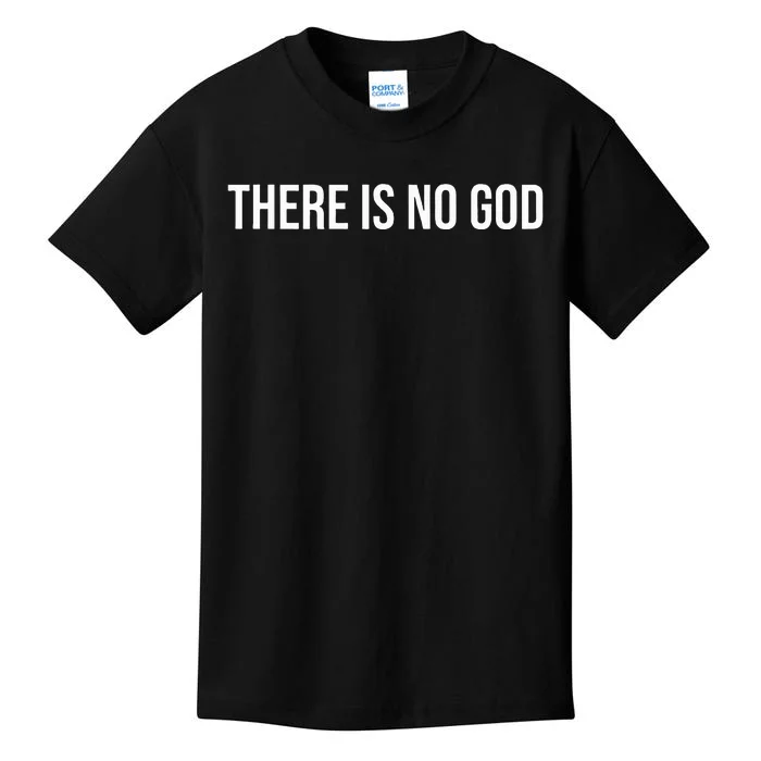 Atheist There Is No God Kids T-Shirt