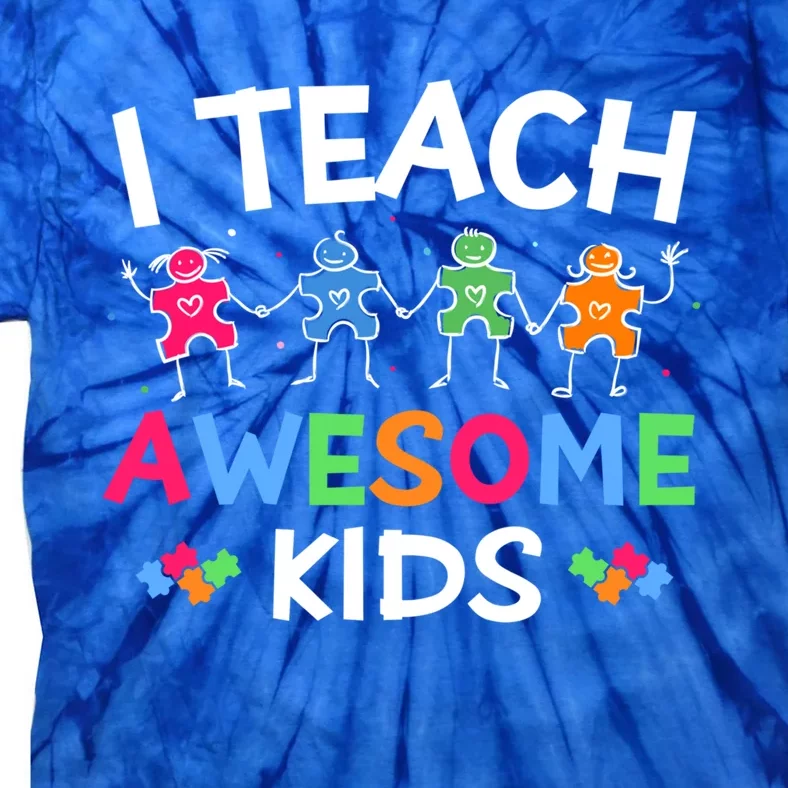 Autism Teacher I Teach Awesome Sped Teacher Special Ed Funny Gift Tie-Dye T-Shirt