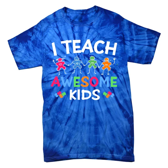 Autism Teacher I Teach Awesome Sped Teacher Special Ed Funny Gift Tie-Dye T-Shirt