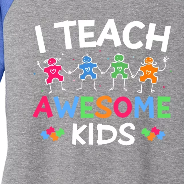 Autism Teacher I Teach Awesome Sped Teacher Special Ed Funny Gift Women's Tri-Blend 3/4-Sleeve Raglan Shirt