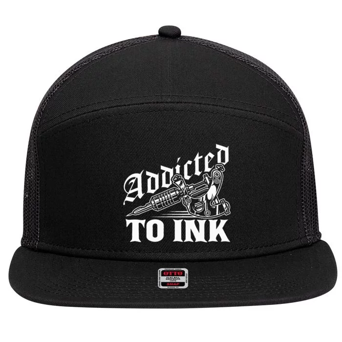 Addicted To Ink Tattoo Lover Tattoo Artist 7 Panel Mesh Trucker Snapback Hat