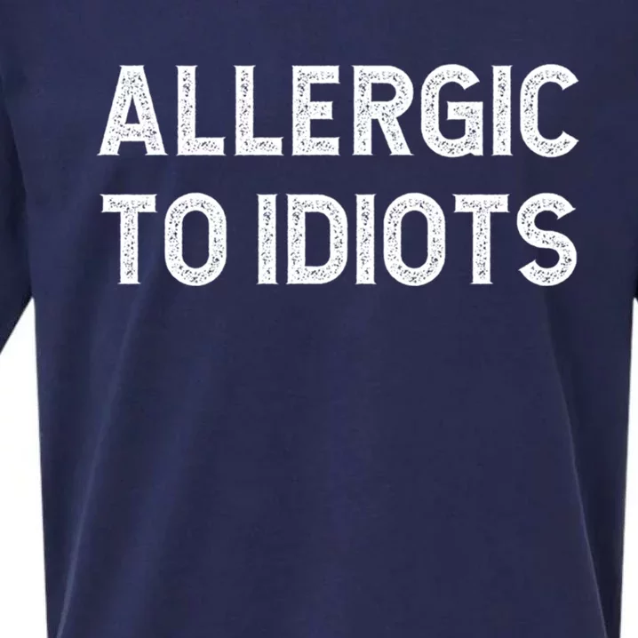 Allergic To Idiots Funny Dumb People Gift Sueded Cloud Jersey T-Shirt