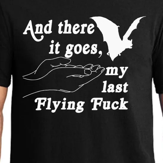 And There It Goes My Last Flying Fuck Funny Saying Pajama Set