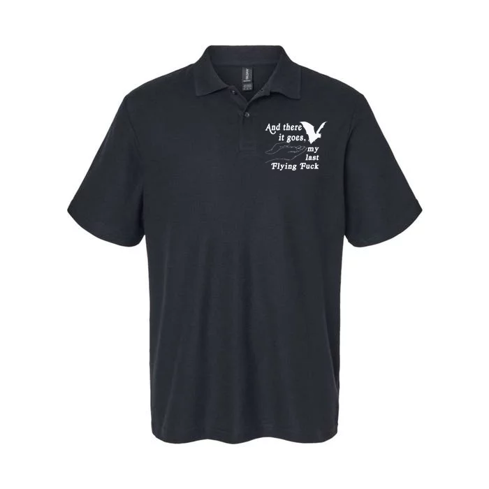 And There It Goes My Last Flying Fuck Funny Saying Softstyle Adult Sport Polo