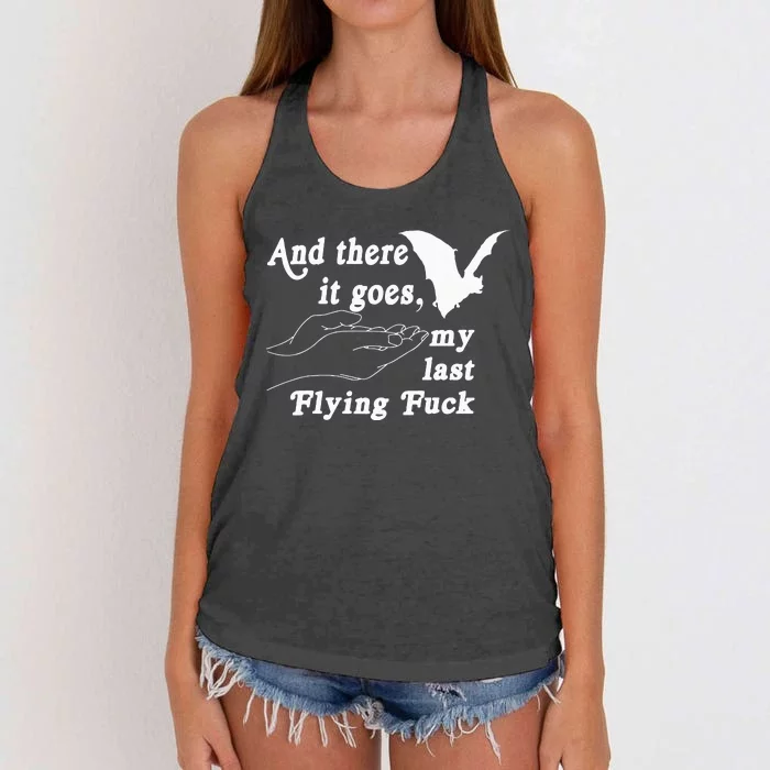 And There It Goes My Last Flying Fuck Funny Saying Women's Knotted Racerback Tank