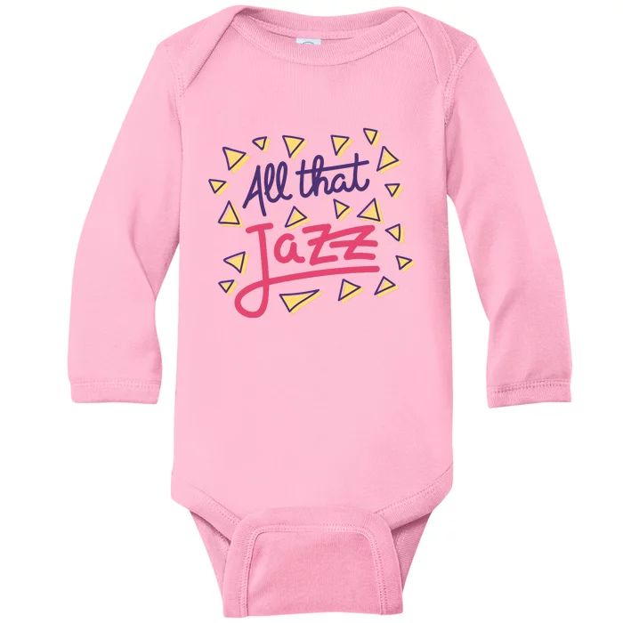 All That Jazz Baby Long Sleeve Bodysuit