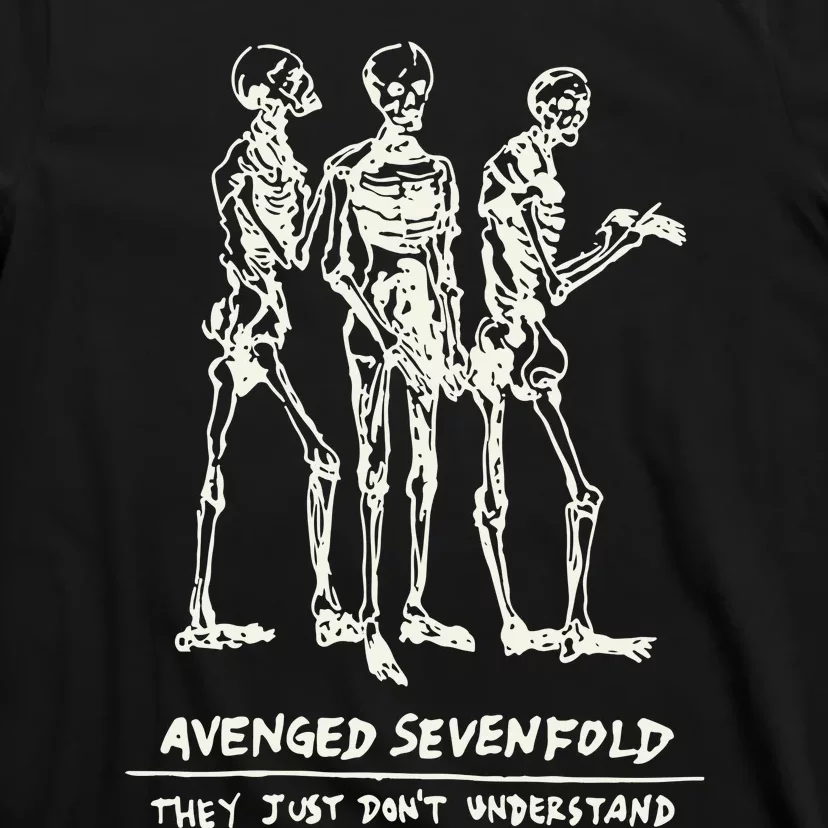 Avenged They Just Dont Understand T-Shirt