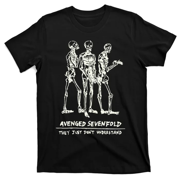 Avenged They Just Dont Understand T-Shirt