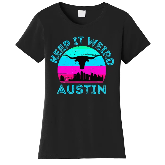 Austin Texas Keep It Weird Longhorn Sunset Gift Women's T-Shirt