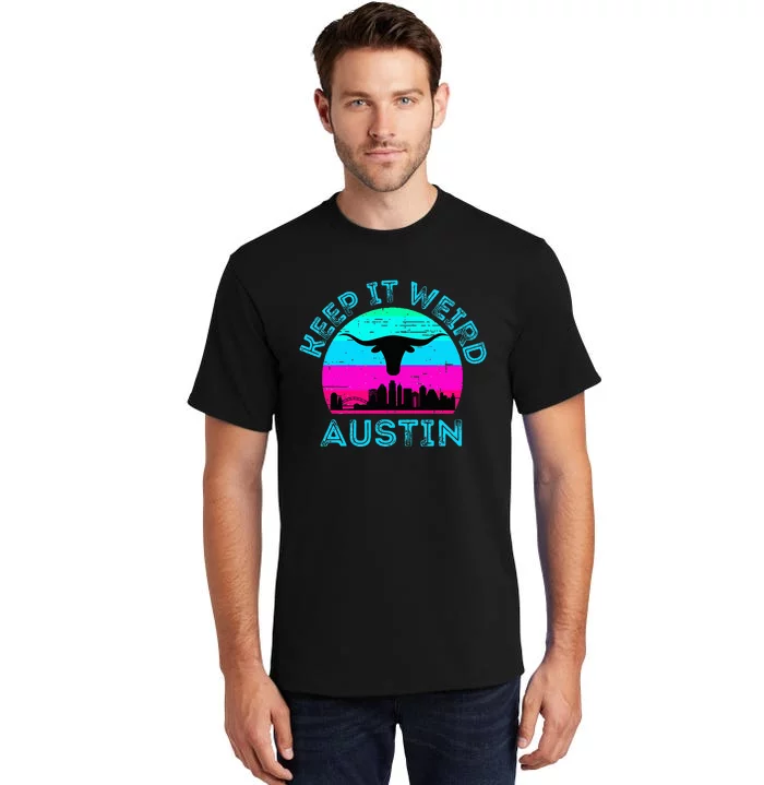 Austin Texas Keep It Weird Longhorn Sunset Gift Tall T-Shirt