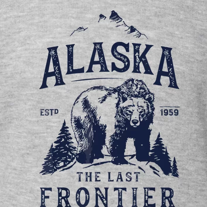 Alaska The Last Frontier Bear Home Toddler Sweatshirt