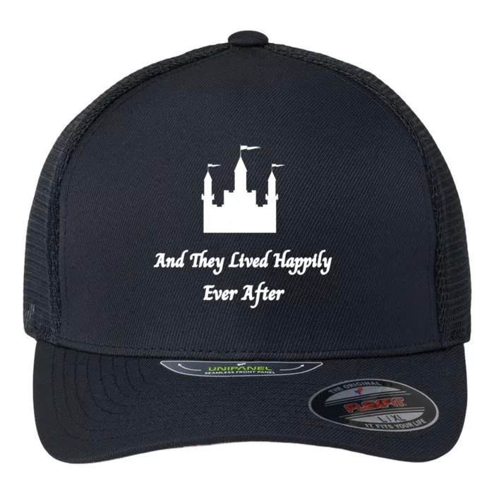 And They Lived Happily Ever After Gift Flexfit Unipanel Trucker Cap