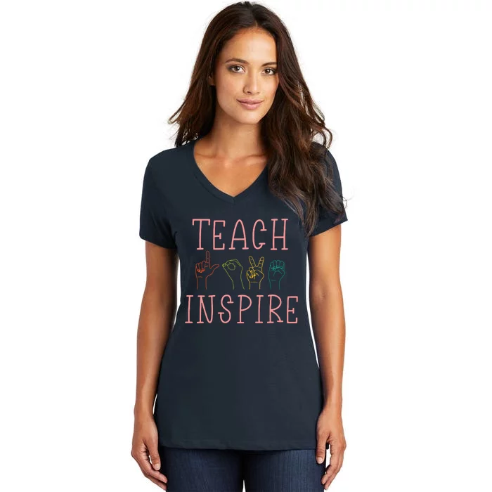 ASL Teach Love Inspire Sign Language Teacher Gift Women's V-Neck T-Shirt