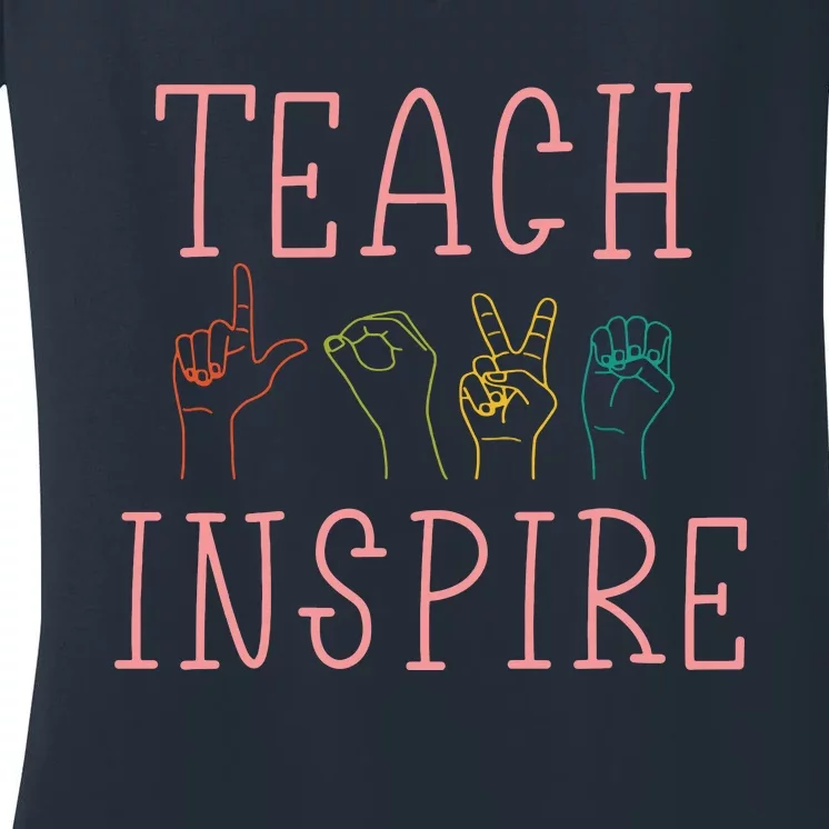 ASL Teach Love Inspire Sign Language Teacher Gift Women's V-Neck T-Shirt