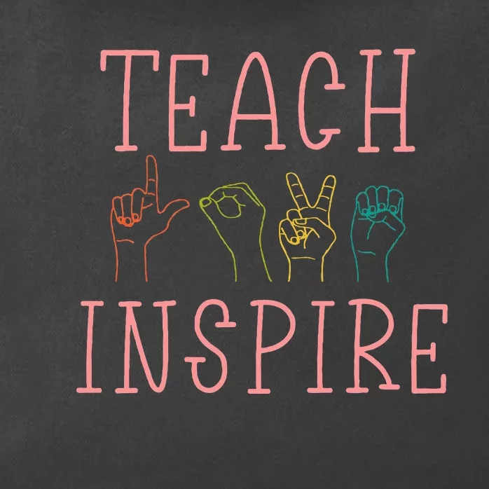 Asl Teach Love Inspire Sign Language Teacher Zip Tote Bag