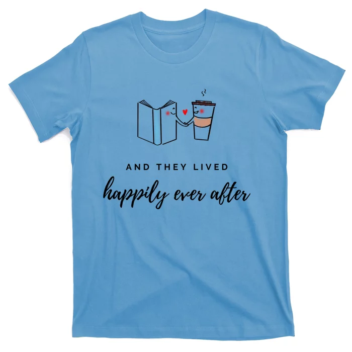 And They Lived Happily Ever After (Dark Theme Color) Gift T-Shirt