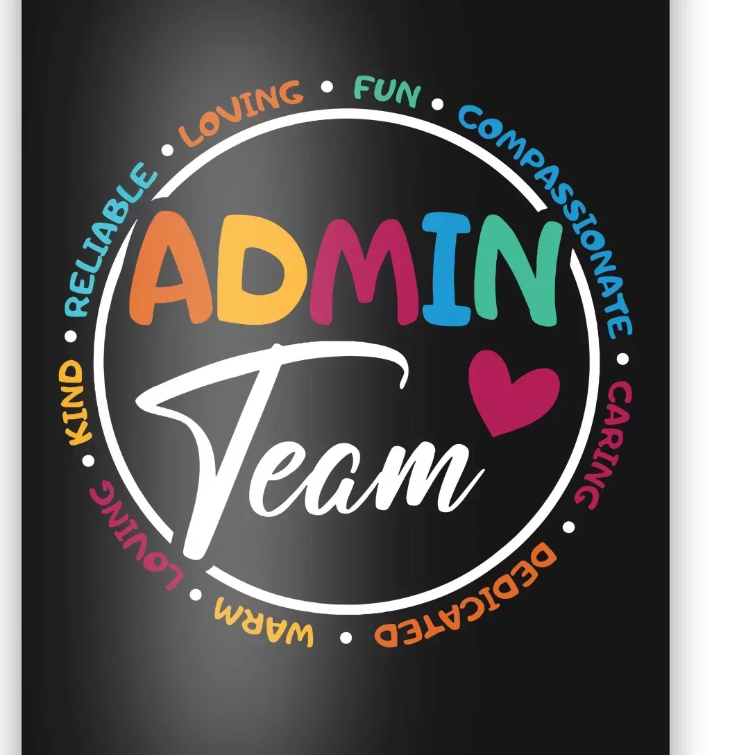 Admin Team Love Admin Staff Admin Crew Gifts Secretary Poster