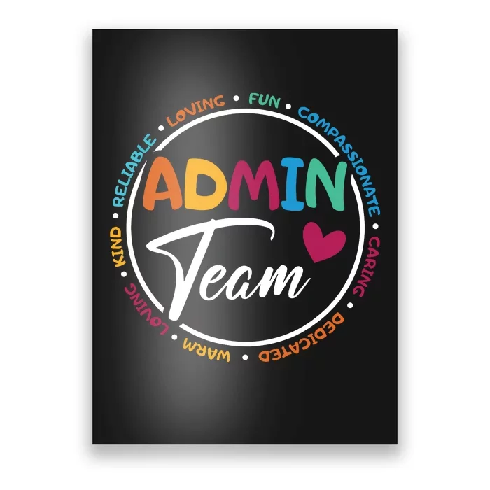 Admin Team Love Admin Staff Admin Crew Gifts Secretary Poster