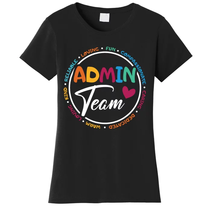 Admin Team Love Admin Staff Admin Crew Gifts Secretary Women's T-Shirt