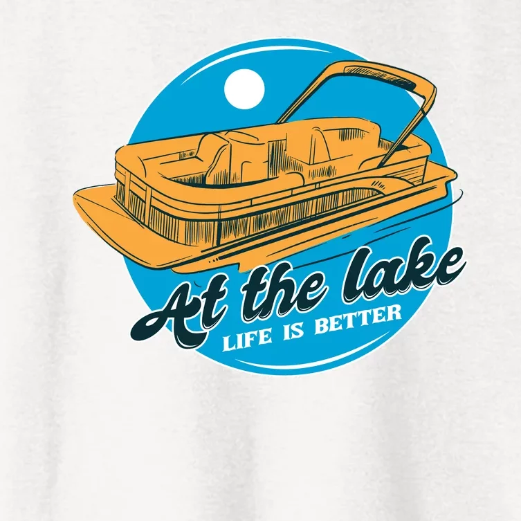 At The Lake Life Is Better Pontoon Women's Crop Top Tee