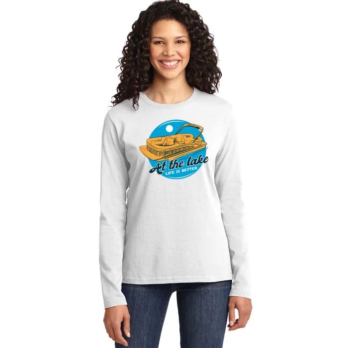 At The Lake Life Is Better Pontoon Ladies Long Sleeve Shirt