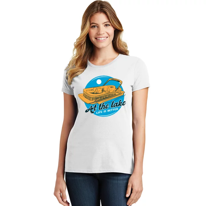 At The Lake Life Is Better Pontoon Women's T-Shirt