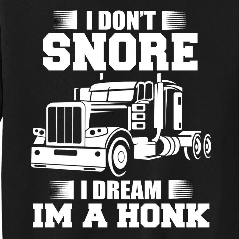 Awesome Trucker Lorry 18 Wheeler Highway Truck Driver CDL Trailer Tall Sweatshirt