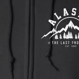 Alaska The Last Frontier Est. 1959 Mountains Nature Gift Full Zip Hoodie